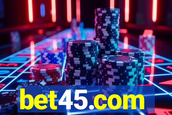 bet45.com