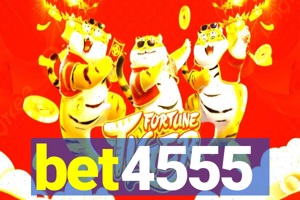 bet4555