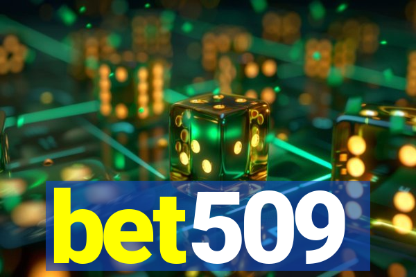 bet509