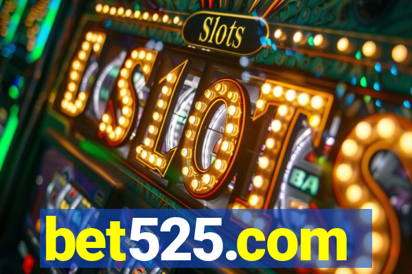 bet525.com