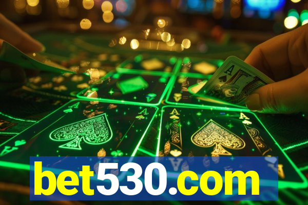 bet530.com