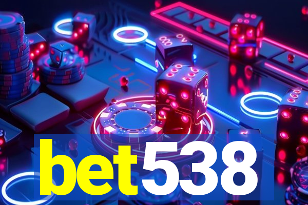 bet538