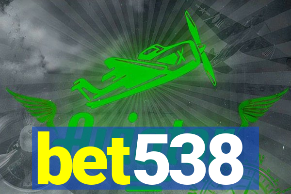 bet538