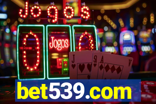 bet539.com