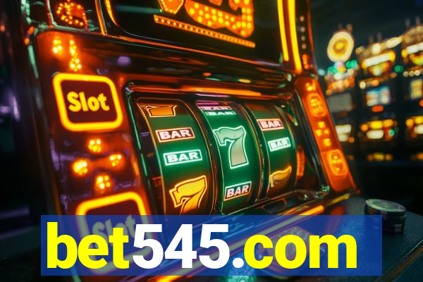 bet545.com