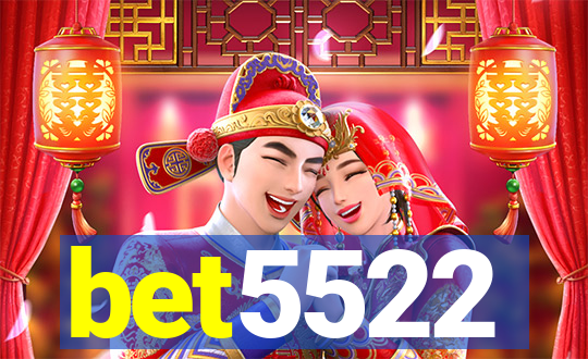 bet5522