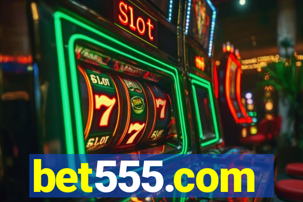 bet555.com