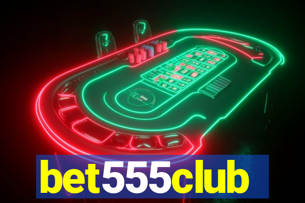 bet555club