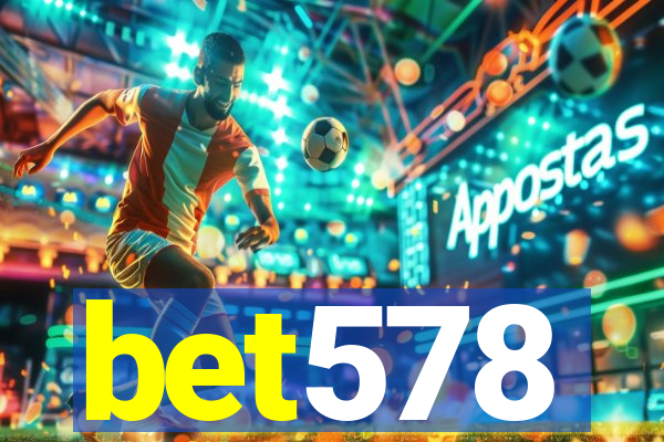 bet578