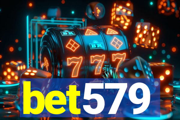 bet579