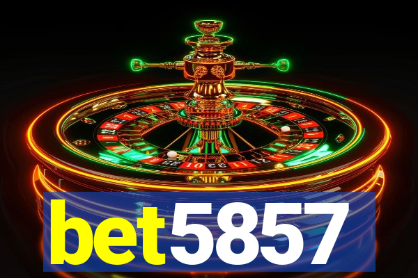 bet5857