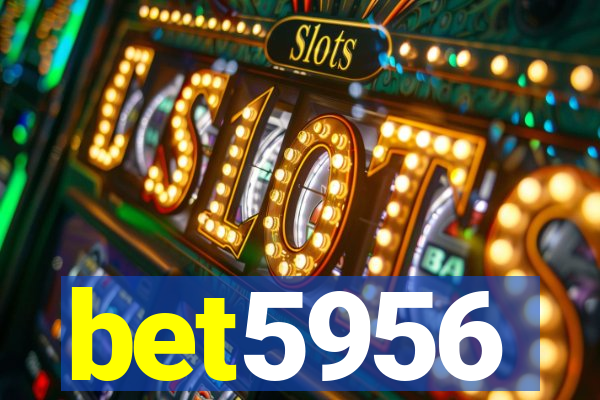 bet5956