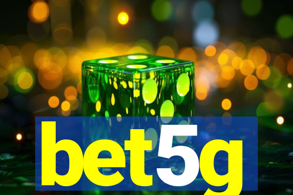 bet5g