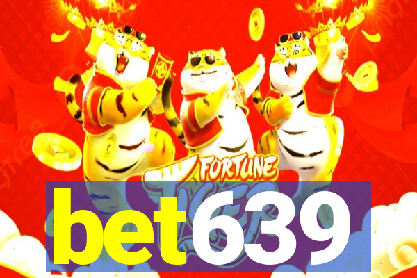 bet639