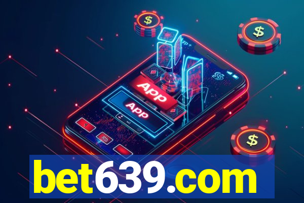 bet639.com