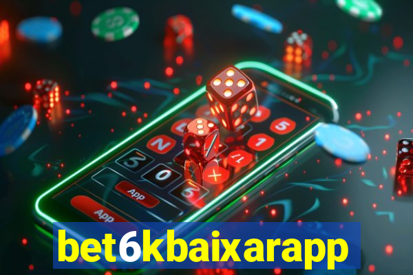 bet6kbaixarapp