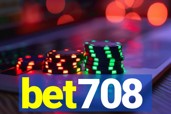 bet708