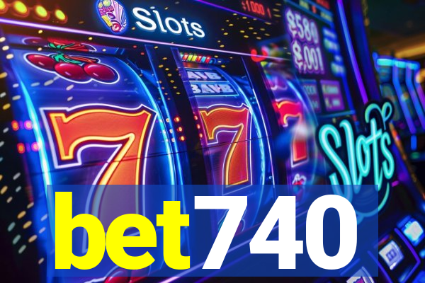 bet740