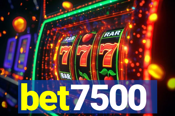 bet7500