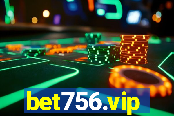 bet756.vip