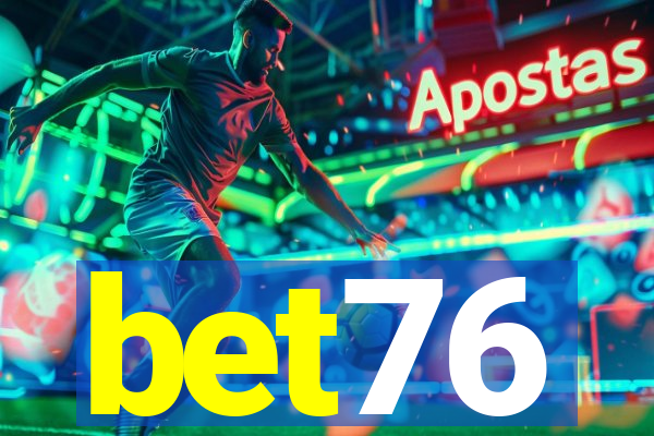 bet76