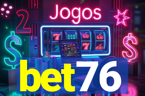 bet76