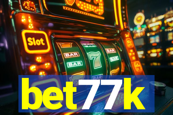 bet77k