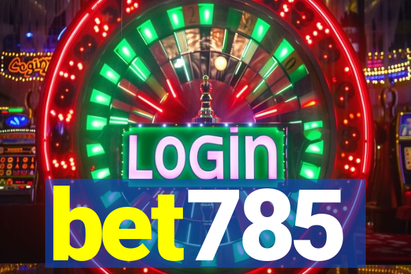 bet785