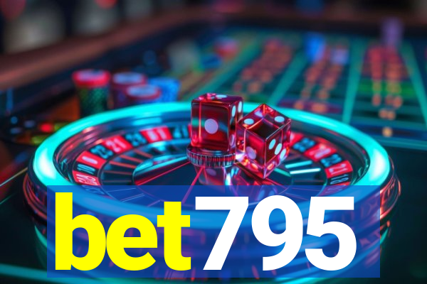 bet795