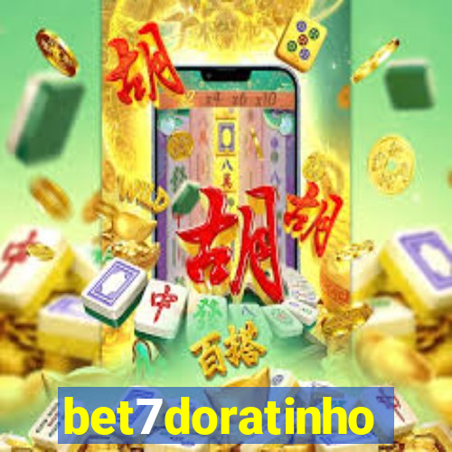 bet7doratinho