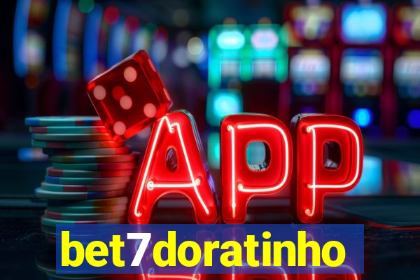 bet7doratinho