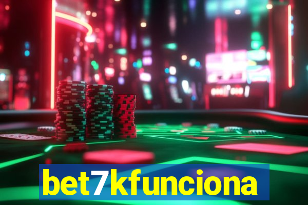 bet7kfunciona