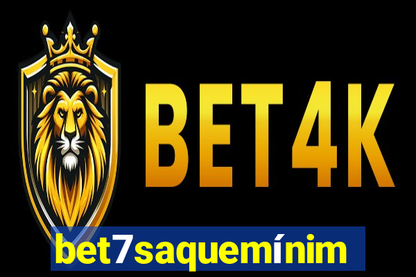 bet7saquemínimo