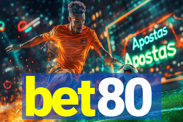 bet80