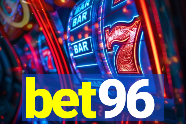 bet96