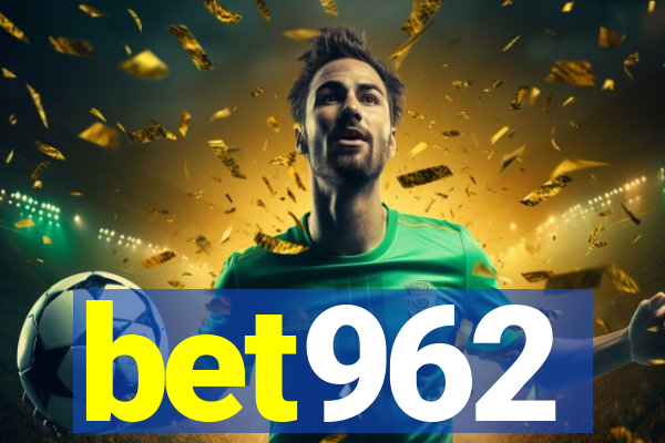 bet962