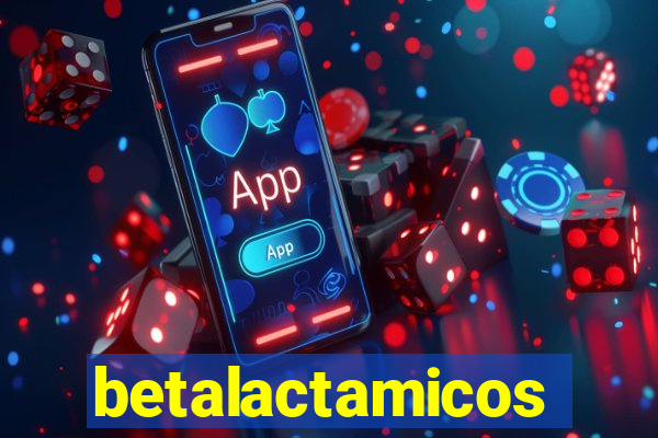 betalactamicos