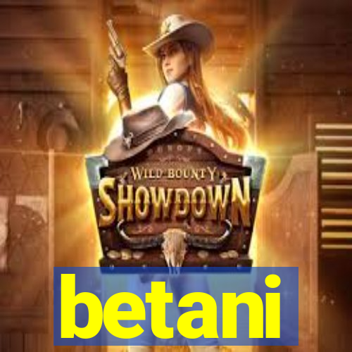 betani