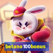 betano100bonus