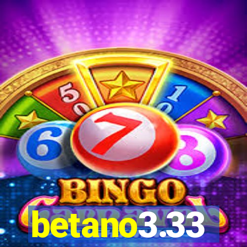 betano3.33