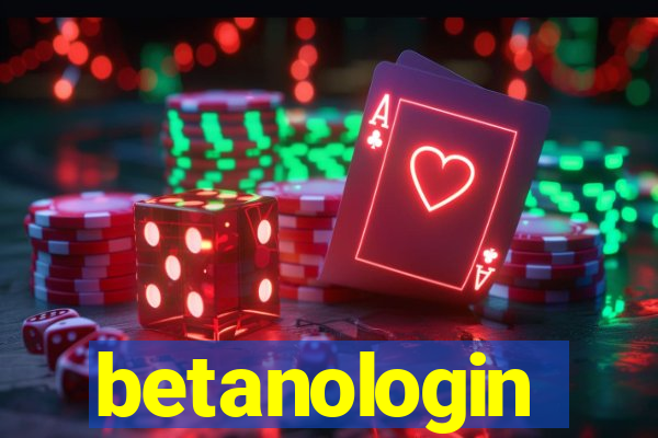 betanologin