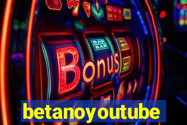 betanoyoutube