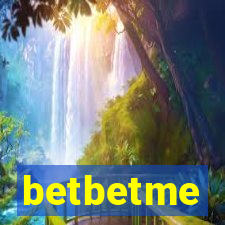 betbetme