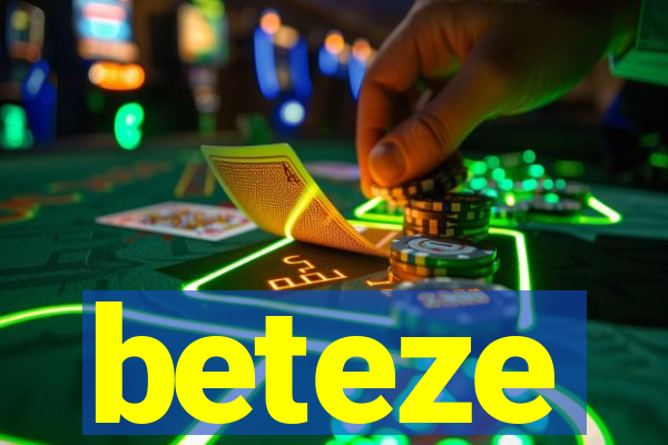 beteze