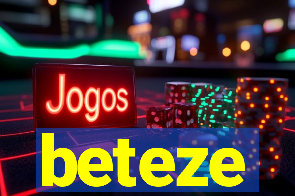 beteze