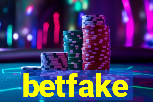 betfake