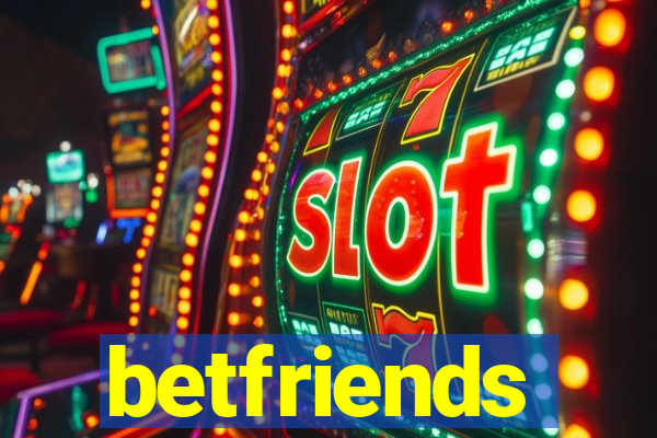 betfriends