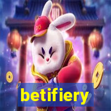 betifiery