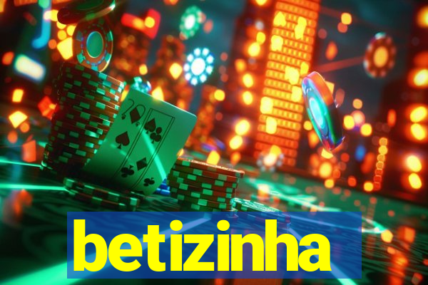 betizinha