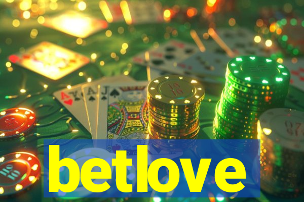 betlove